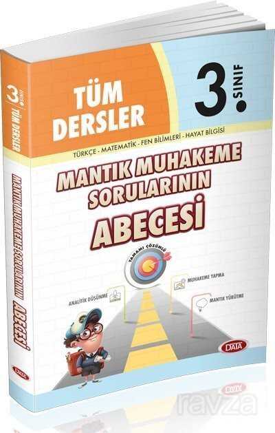 3. Sınıf Tüm Dersler Mantık Muhakeme Sorularının Abecesi - 1