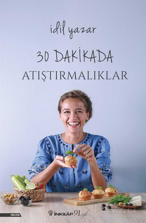 30 Dakikada Atıştırmalıklar - İnkılap Kitabevi
