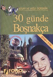 30 Günde Boşnakça / Kolay ve Hızlı Öğrenim - Fono Yayınları