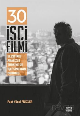 30 İşçi Filmi - 1