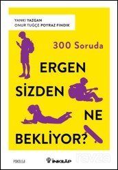 300 Soruda Ergen Sizden Ne Bekliyor? - 1
