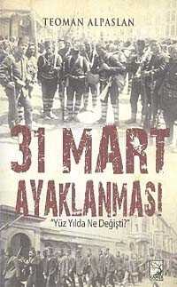 31 Mart Ayaklanması - 1