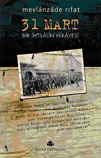 31 Mart/ Bir İhtilalin Hikayesi - 1