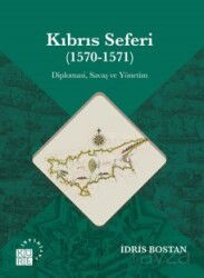 341. Kitap Kitap Adı: Kıbrıs Seferi (1570-1571 ) Diploması, Savaş ve Yönetim - Küre Yayınları
