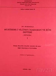 387 Numaralı Muhasebe-i Vilayet-i Karaman ve Rum Defteri (937-1530)-I - Devlet Arşivleri Genel Müdürlüğü