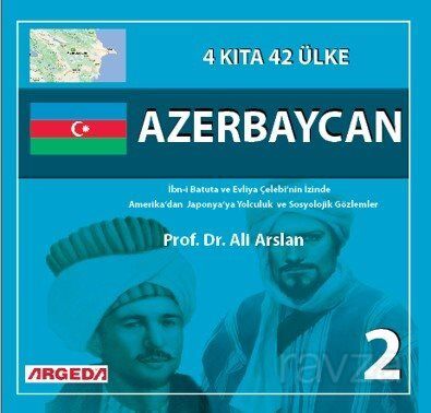 4 Kıta 42 Ülke : Azerbaycan 2 - 1