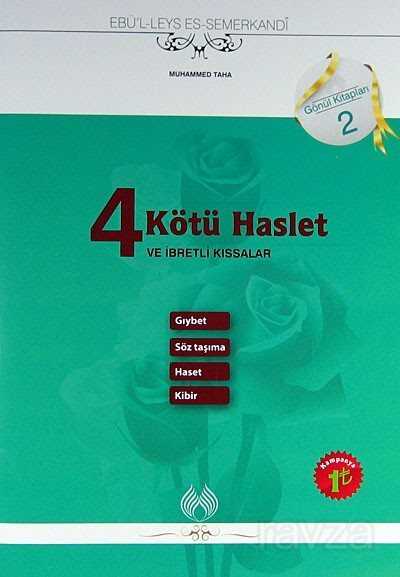 4 Kötü Haslet ve İbretli Kıssalar - Muallim Neşriyat