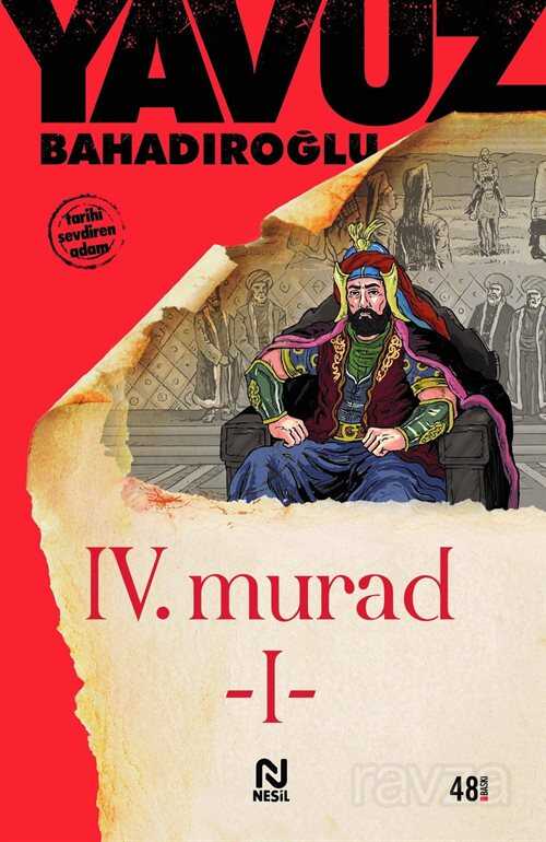 4. Murad Cilt: 1 - Nesil Yayınları