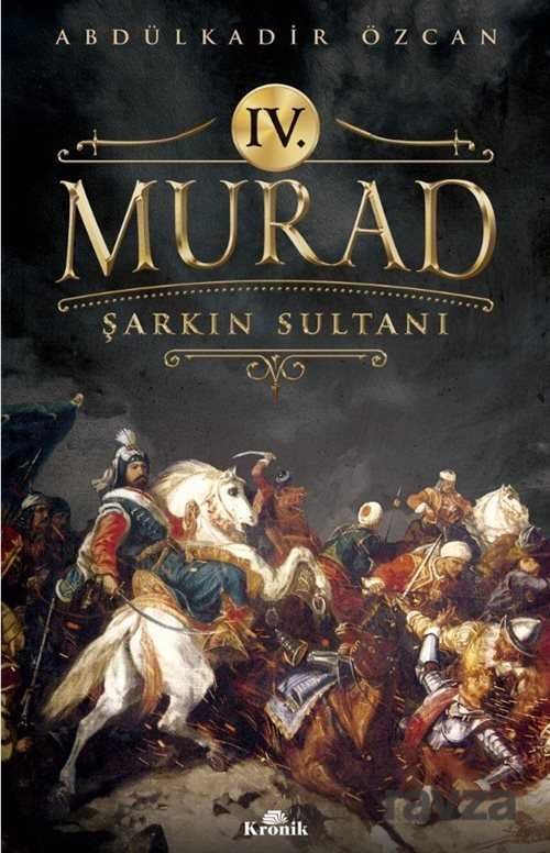 4. Murad Şarkın Sultanı - 1