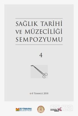 4. Sağlık Tarihi ve Müzeciliği Sempozyumu - 1