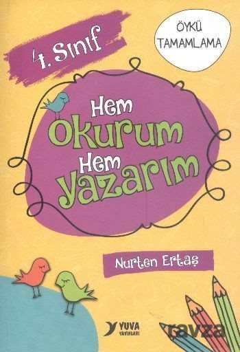 4. Sınıf Hem Okurum Hem Yazarım - Yuva Yayınları