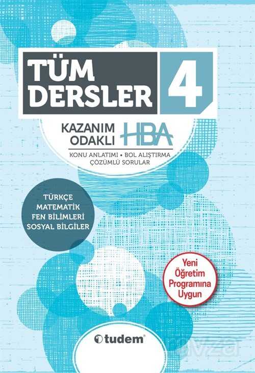 4. Sınıf Tüm Dersler Kazanım Odaklı HBA - Tudem Yayınevi