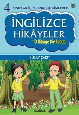 4. Sınıflar İçin Renkli Resimlerle İngilizce Hikayeler (10 Kitap Bir Arada) - 1