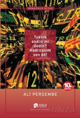 4. Teknik Analiz mi Dedin? Hadi Canım Sende! - 1