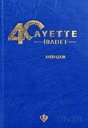 40 Ayette İbadet - Diyanet Vakfı Yayınları
