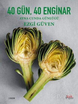 40 Gün, 40 Enginar Ayna Cunda Günlüğü - 1