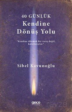 40 Günlük Kendine Dönüş Planı - 1