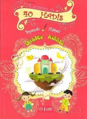 40 Hadis Boyamalı Hikayeli Düşler Adası - Diyanet İşleri Başkanlığı