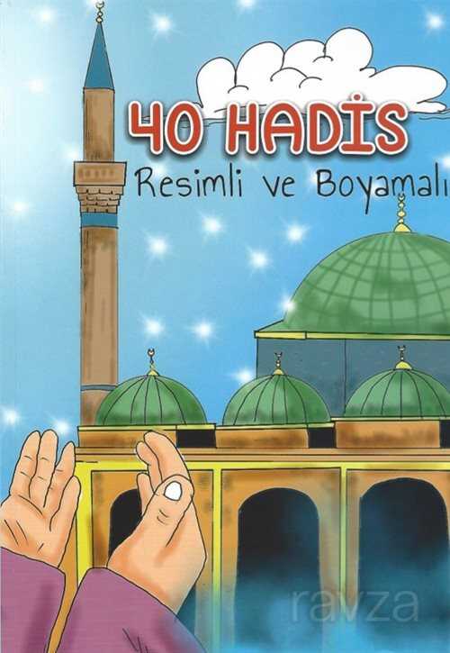 40 Hadis Resimli Ve Boyamalı - Aktaş Yayıncılık