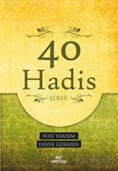 40 Hadis Şerhi - Vekitap Yayıncılık