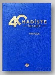 40 Hadiste İbadet - Diyanet Vakfı Yayınları