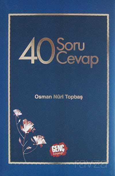 40 Soru 40 Cevap - Erkam Yayınları