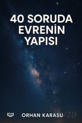 40 Soruda Evrenin Yapısı - 1