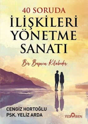 40 Soruda İlişkileri Yönetme Sanatı - 1