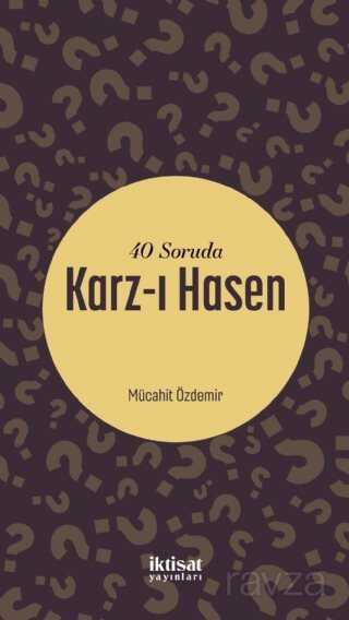 40 Soruda Karz-ı Hasen - İktisat Yayınları