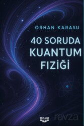 40 Soruda Kuantum Fiziği - Kıyam Yayıncılık