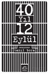 40 Yıl 12 Eylül - İletişim Yayınları