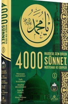 4000 Sünnet Müstehab ve Edepler 1. Cilt - 1