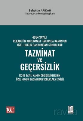 4054 Sayılı Rekabetin Korunması Hakkında Kanun'un Özel Hukuk Bakımından Sonuçları: Tazminat ve Geçer - 1