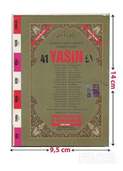 41 Yasin Arapça ve Türkçe Okunuşlu Mealli Fihristli Cep Boy (H-22) - 1