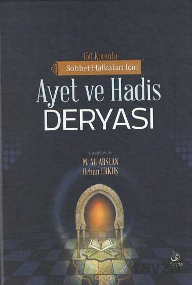 450 Konuda Sohbet Halkaları İçin Ayet ve Hadis Deryası - Mütercim Kitap (Batman)
