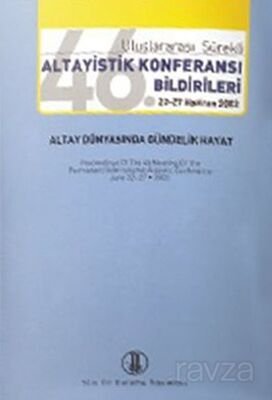 46. Uluslararası Sürekli Altayistik Konferansı Bildirileri 22-27 Haziran 2003 - 1