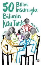 50 Bilim İnsanıyla Bilimin Kısa Tarihi - Orenda