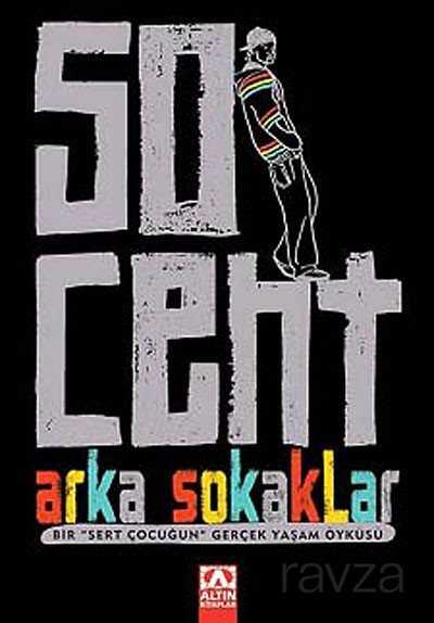 50 Cent Arka Sokaklar - Altın Kitaplar