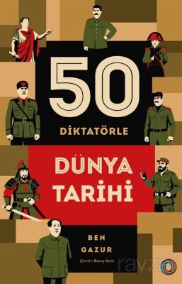 50 Diktatörle Dünya Tarihi - 1