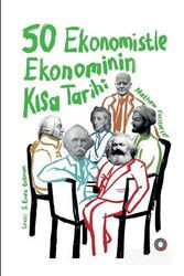 50 Ekonomistle Ekonominin Kısa Tarihi - Orenda