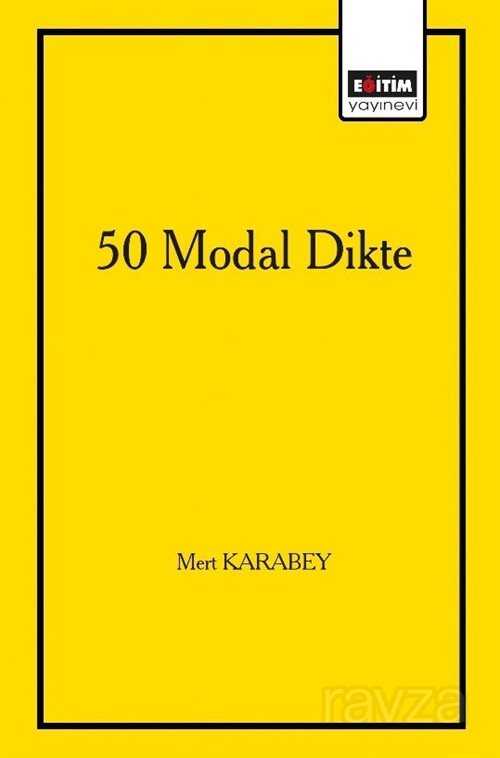 50 Modal Dikte - Eğitim Kitabevi