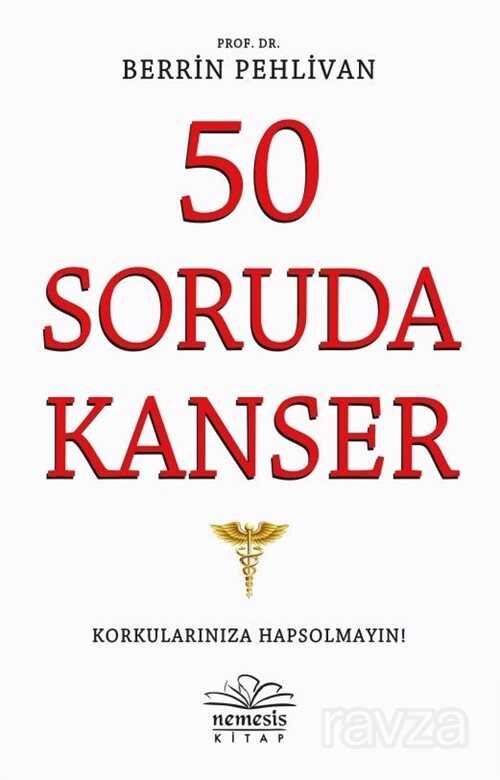 50 Soruda Kanser - Nemesis Kitap