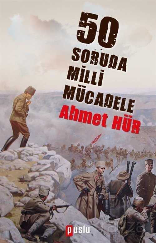 50 Soruda Milli Mücadele - Puslu Yayıncılık