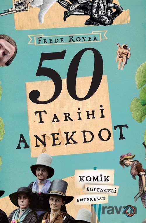 50 Tarihi Anekdot - Orenda