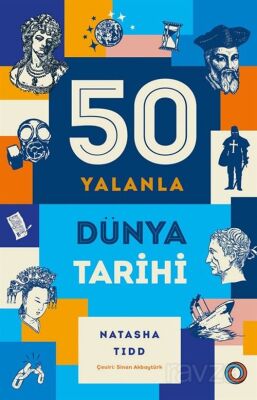 50 Yalanla Kısa Dünya Tarihi - 1