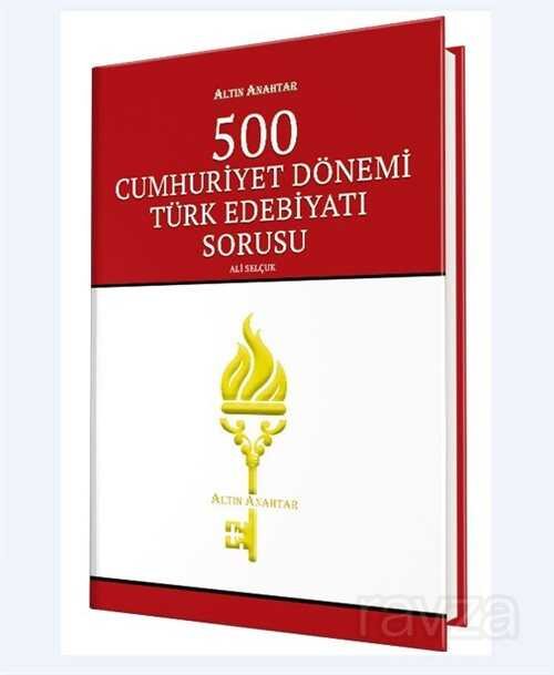 500 Cumhuriyet Dönemi Türk Edebiyatı Sorusu - 1