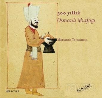 500 Yıllık Osmanlı Mutfağı - 1