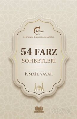 54 Farz Sohbetleri - 1