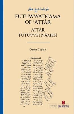 ???????? ??? ???? Futuwwatnama of ?A??ar Attar Fütüvvetnamesi - 1