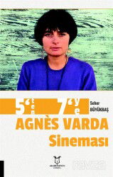 5'ten 7'ye Agnes Varda Sineması - Akademisyen Kitabevi